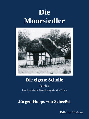 cover image of Die Moorsiedler Buch 4 "Die eigene Scholle"